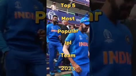 most popular ipl team 2023