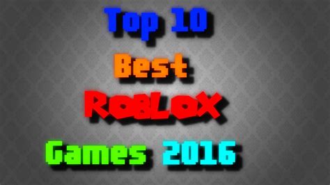 most popular roblox games in 2016