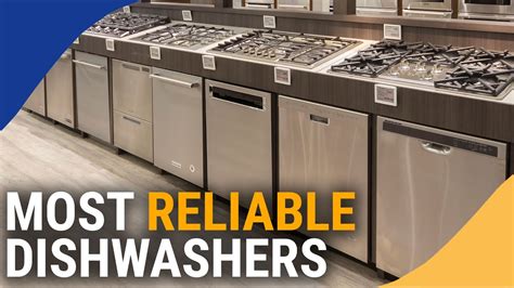 Most Reliable.dishwasher
