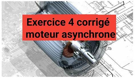 Exercice Moteur Asynchrone 10 - YouTube