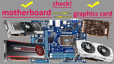 motherboard graphics card compatibility check