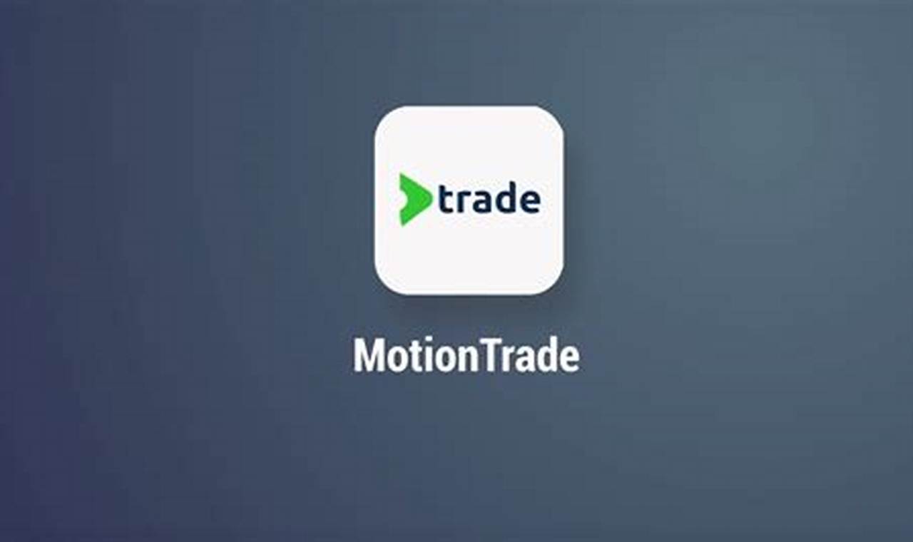 motion trade