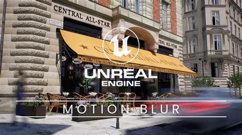 Motion Blur Unreal Engine 4