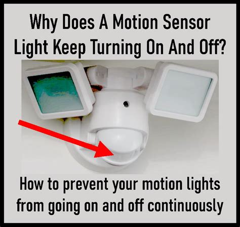 Motion Sensor Light Keeps Turning Off