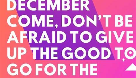 Motivational Quotes For Work In December Happy ! This Month The Quote