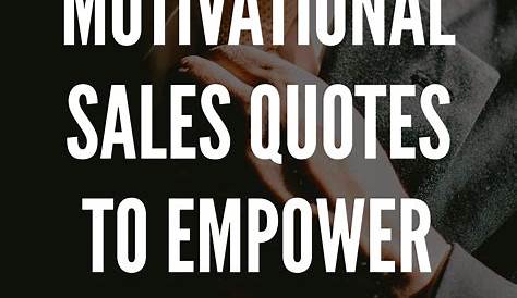 Motivational Quotes For Work In Sales 30 To spire Success Brian Tracy
