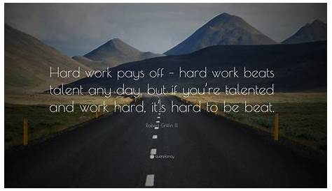 Motivational Quotes Hard Work Pays Off 25 " " Enki
