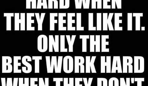 Motivational Quotes Of The Day Hard Work Quote Common Sense Evaluation