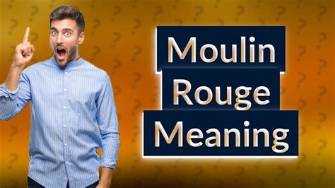 moulin rouge meaning in french