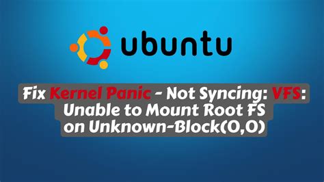 Mount_Block_Root Kernel Panic