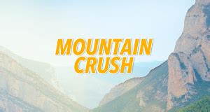 mountain crush