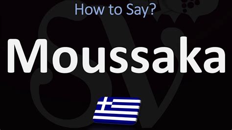 moussaka pronunciation in english