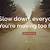 moving too fast quotes