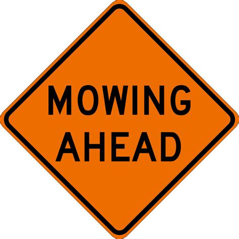 Road Signs, Mowing Ahead Sign, Roll Up Signs and more from Trans