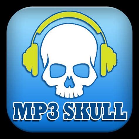 mp3 skulls mp3 free download
