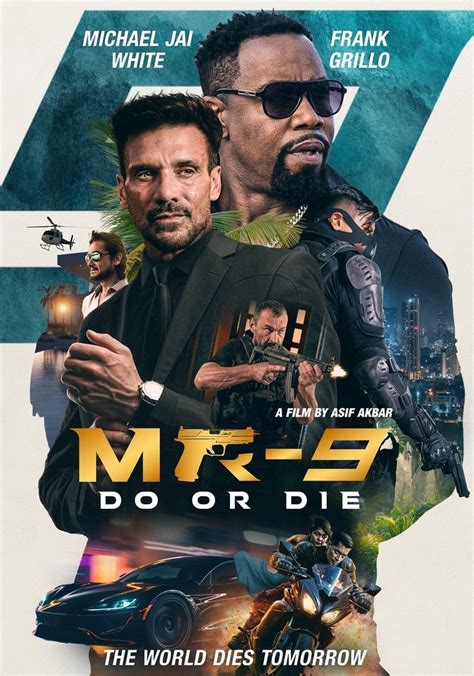 mr 9 do or die movie download 720p