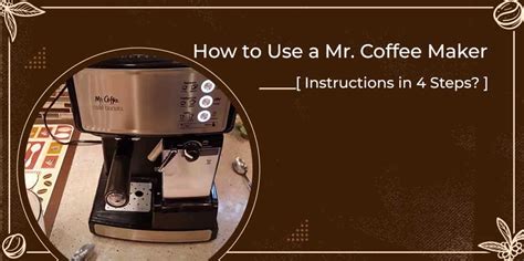 Mr Coffee Espresso Maker Instructions