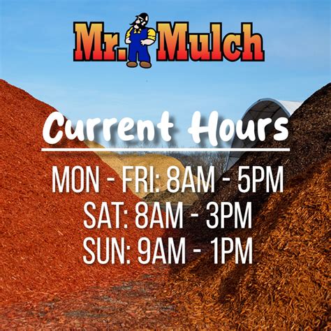 Mr Mulch Hours