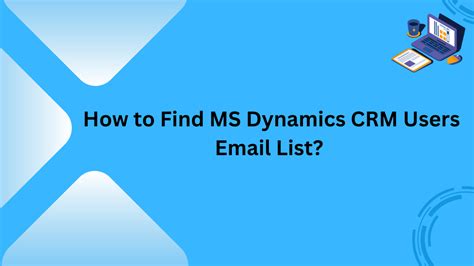 ms dynamic crm users email list