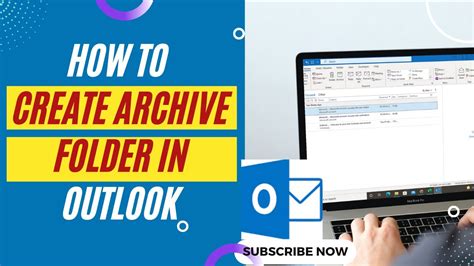 ms outlook create new archive folder