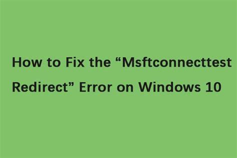 msft connect test redirect fix