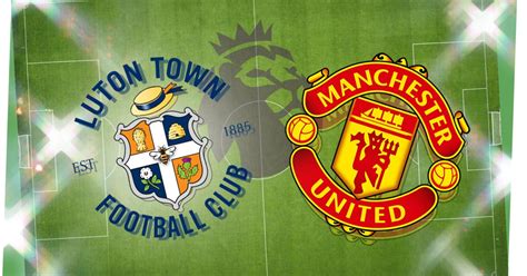 mu vs luton town