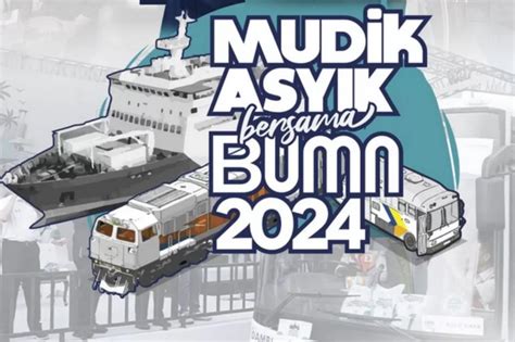 mudik gratis bumn 2024