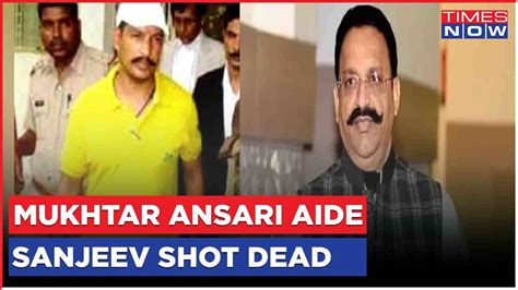 mukhtar ansari shot dead