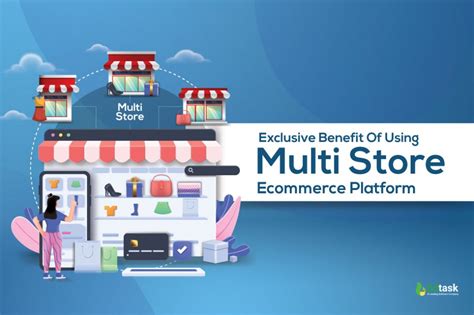 Exploring The World Of Multi-Store Ecommerce In 2023
