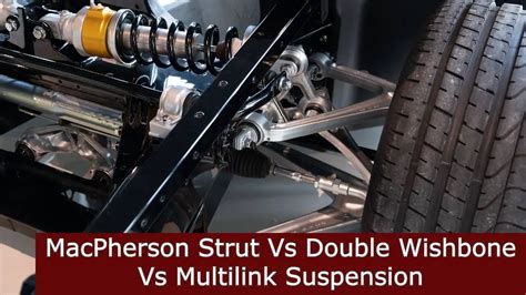 Multi Link Suspension Vs Strut