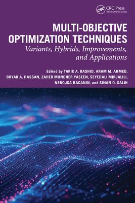 multi objective optimization techniques variants hybrids improvements and applications