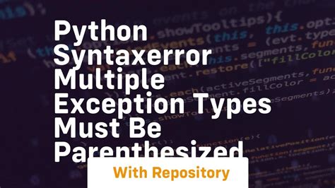 multiple exception types python