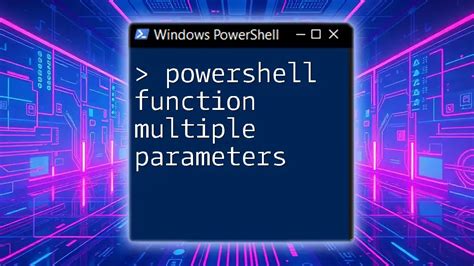Multiple Parameters Powershell
