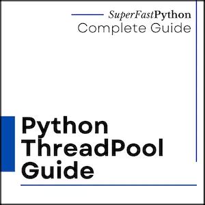 Multithreading In Python Threadpool