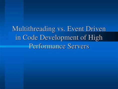Multithreading Vs Event Driven Performance