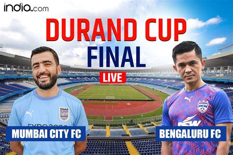 mumbai city vs bengaluru durand cup