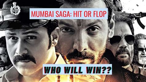 mumbai saga hit or flop