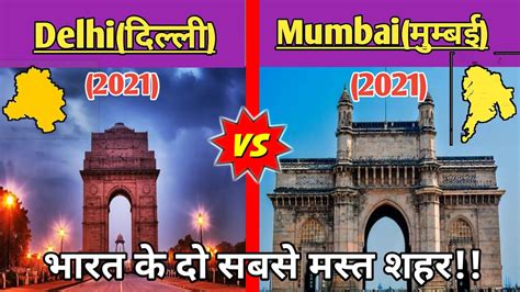 mumbai vs delhi city comparison