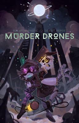 murder drones stories quotev