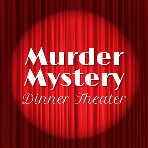 murder mystery theaters near me reviews