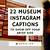 museum captions for instagram