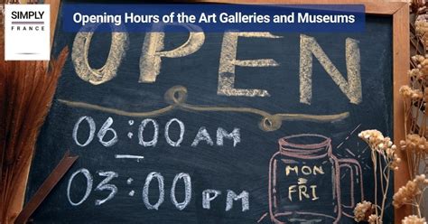 museum opening hours