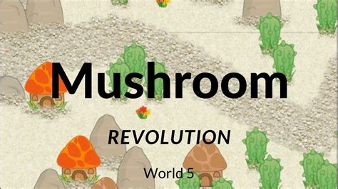 mushroom revolution 3