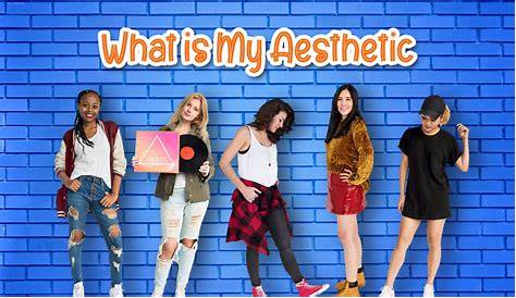 What's Your Aesthetic? Find Your Aesthetic Quiz
