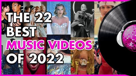 music videos 2022