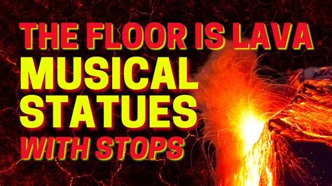 Musical Statues Lava