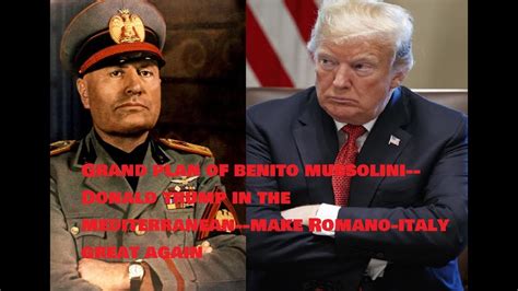 mussolini make italy great again