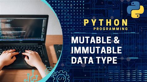 mutable and immutable data types in python in hindi