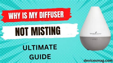 Why Is My Diffuser Not Misting