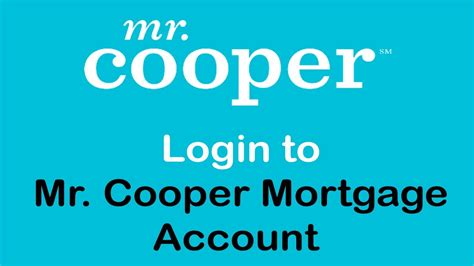 How to Login to Mr. Cooper Mortgage Account Mr. Cooper Mortgage Login